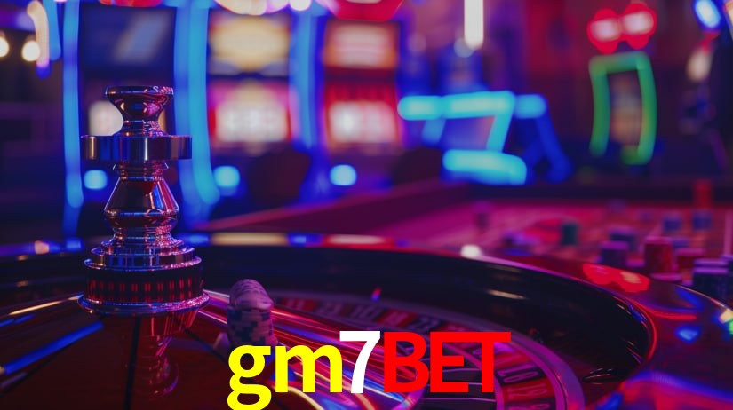 Explore as vantagens do gm7bet: serviço profissional e confiabilidade